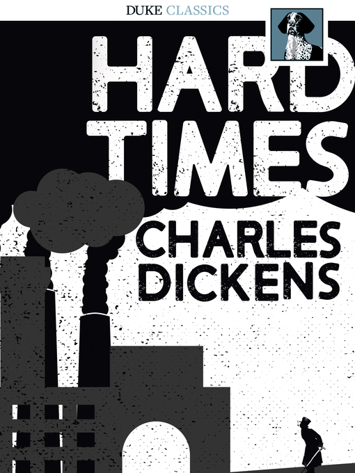 Title details for Hard Times by Charles Dickens - Wait list